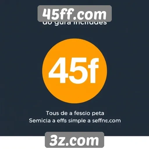 Guia completo para iniciantes no 45ff.com